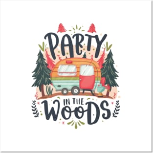 Party in the Woods text outdoor Posters and Art